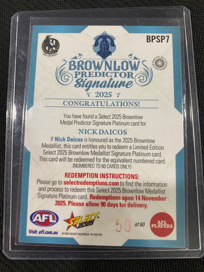 2025 AFL Select - Nick Daicos - Brownlow Predictor Signature Platinum 50/60