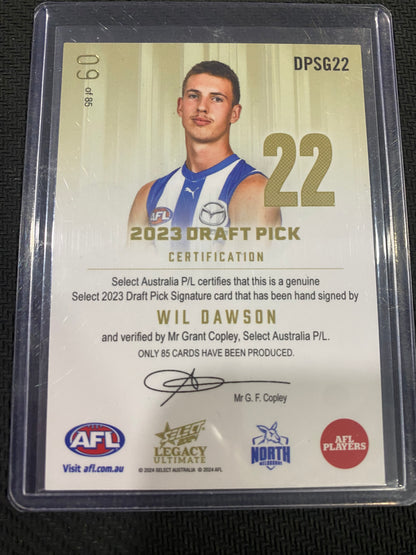 2024 AFL Select Legacy Ultimate - Wil Dawson - Draft Pick Signature Gold 09/85